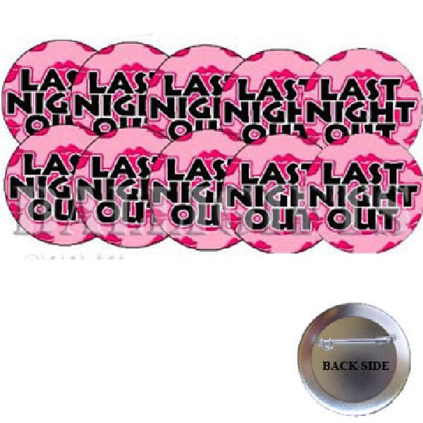 Pinback Bachelorette de dernière nuit 1,25" 10 pièces