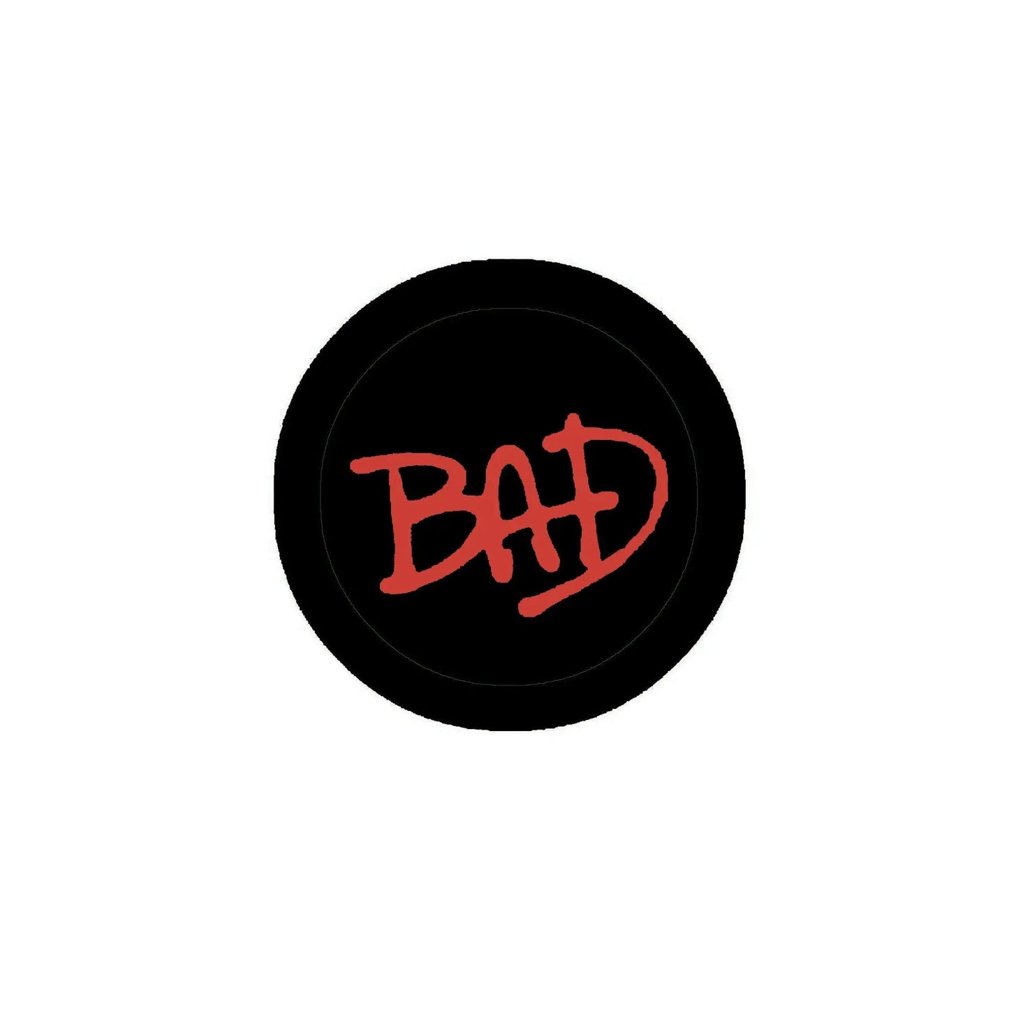 2.25-inch black pinback button with red 'BAD' graphic