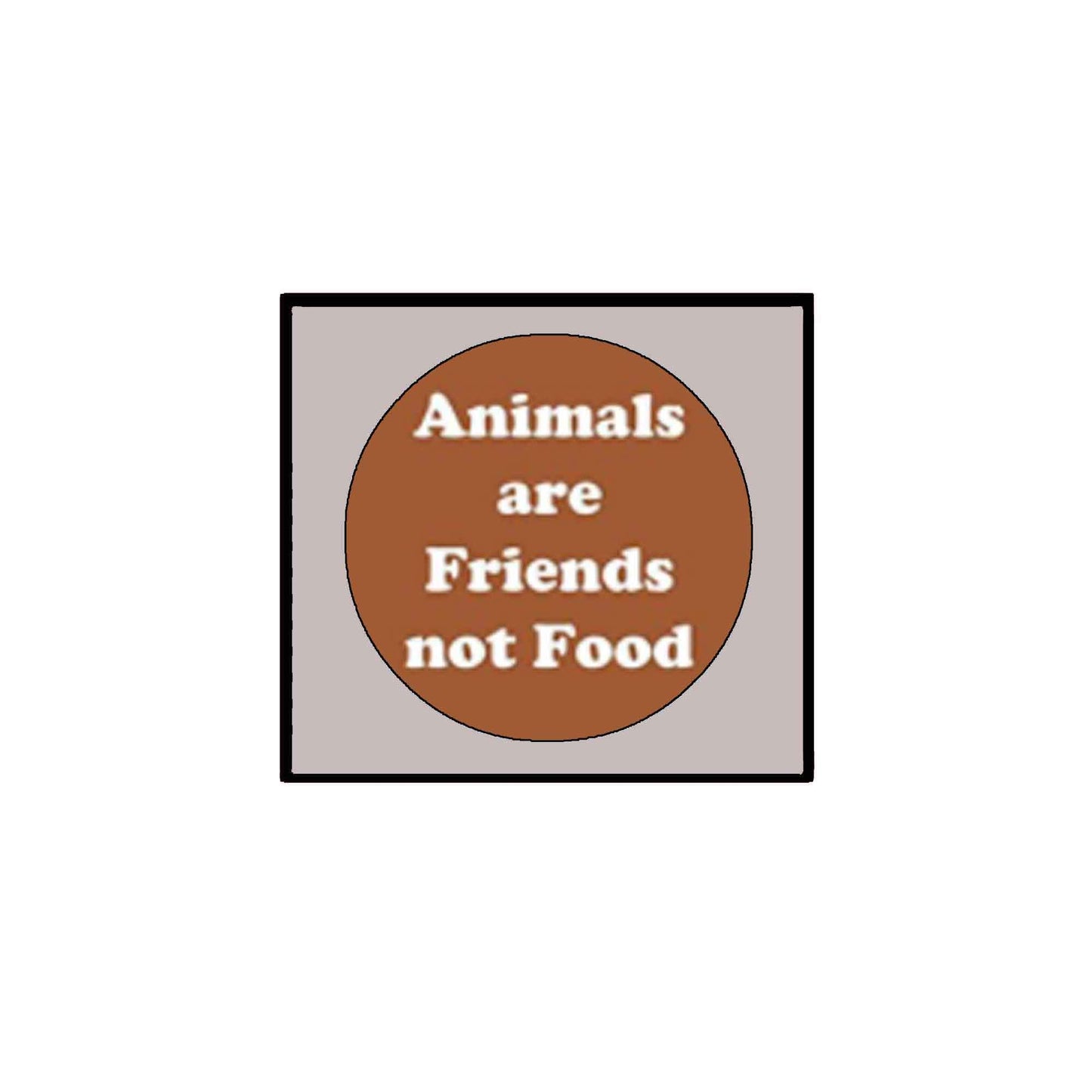 50 Pcs Animals are Friends not Food 1.25" Pinback Button Pin - Vegan Vegetarian