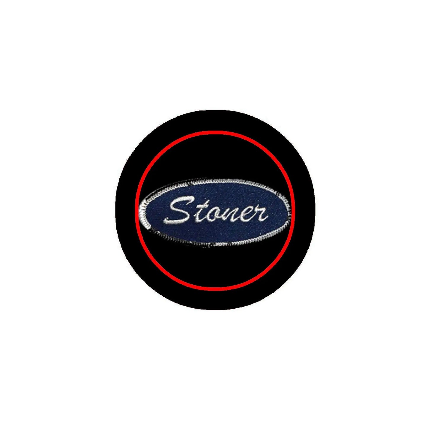 Round black pinback badge with red border and blue 'Stoner' cursive text