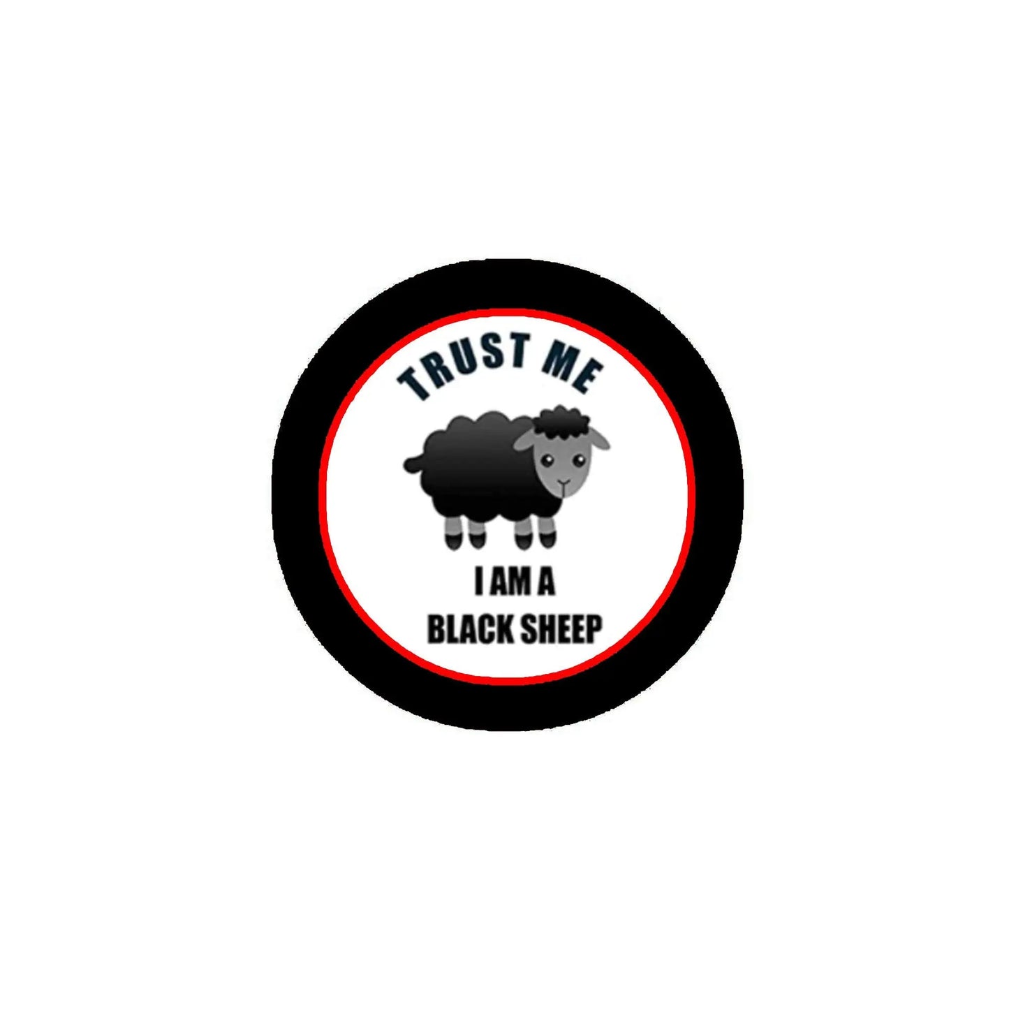 2.25-inch black pinback button with red ring, sheep graphic, and 'TRUST ME I AM A BLACK SHEEP'