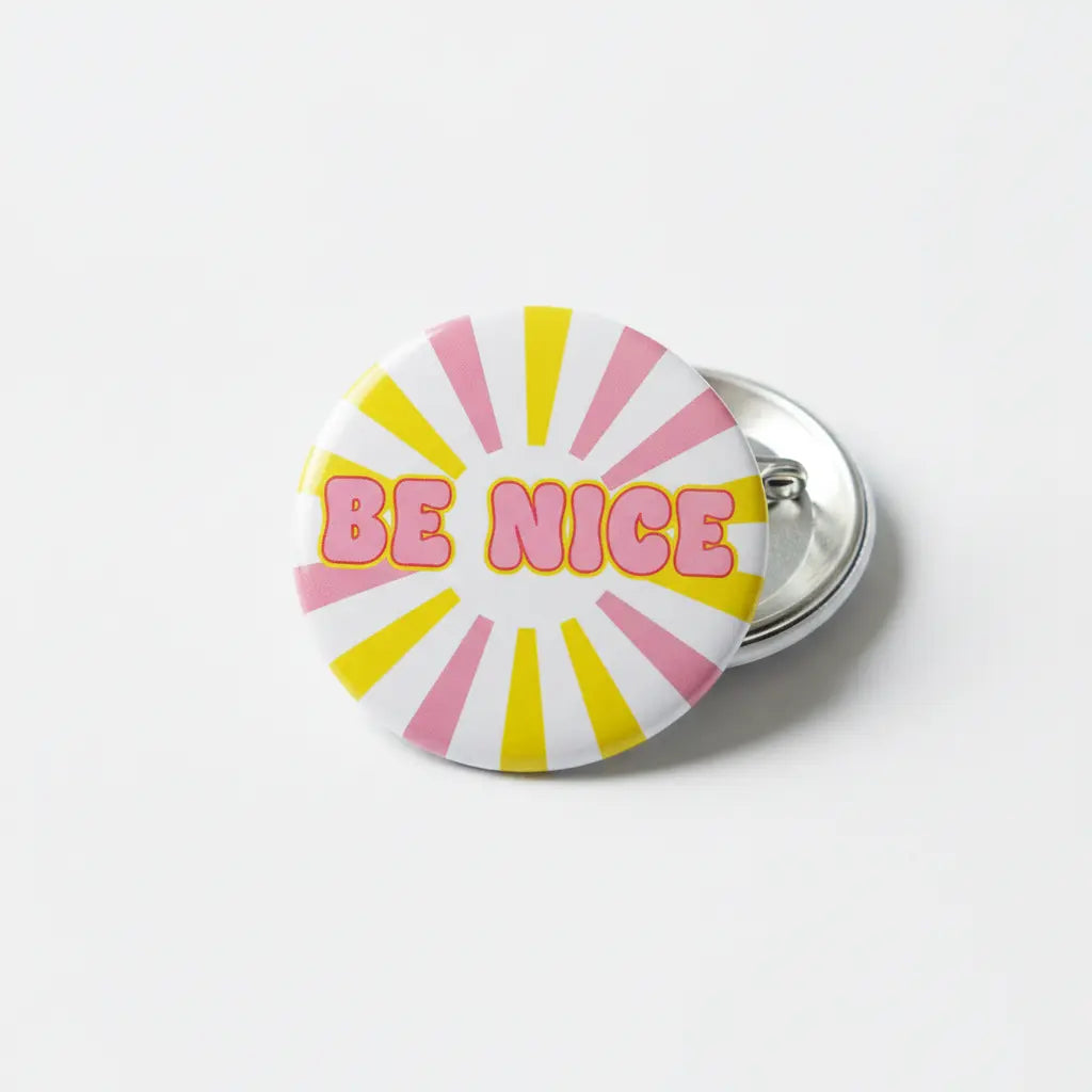 Be Nice Pinback 2.25-inch