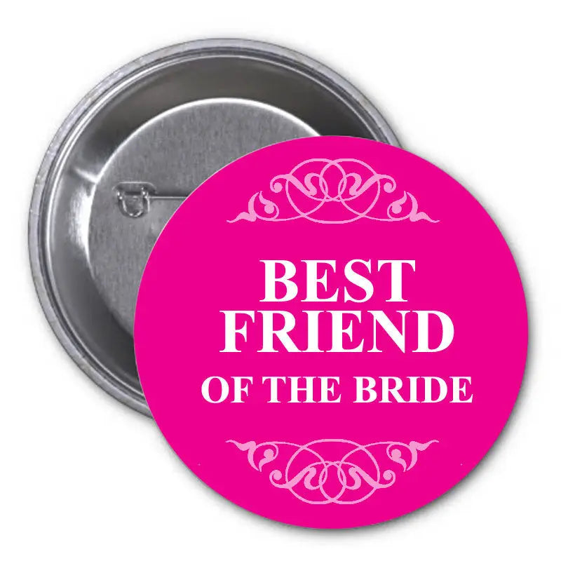 2.25-inch round pinback button with pink 'Best Friend of the Bride' text