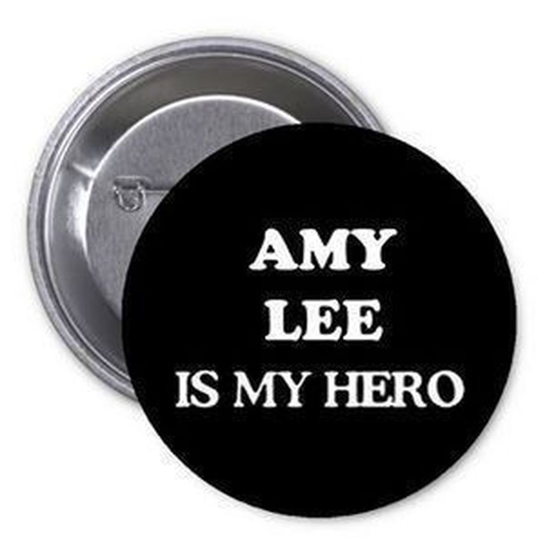 Amy Lee is my Hero 1.25-inch Pinback Button Pin Music Rock Band Fan Default Title
