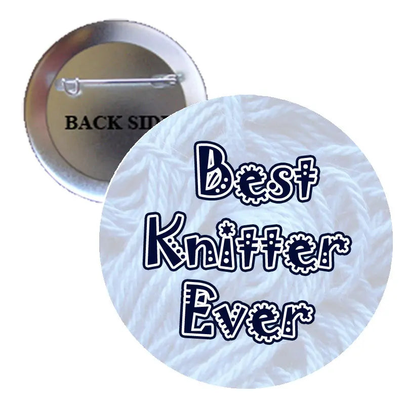 Round pinback button with text “Best Knitter Ever” on white fabric-look background