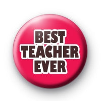 Best Teacher Ever Red Pinback 1.25" (3 Pcs)