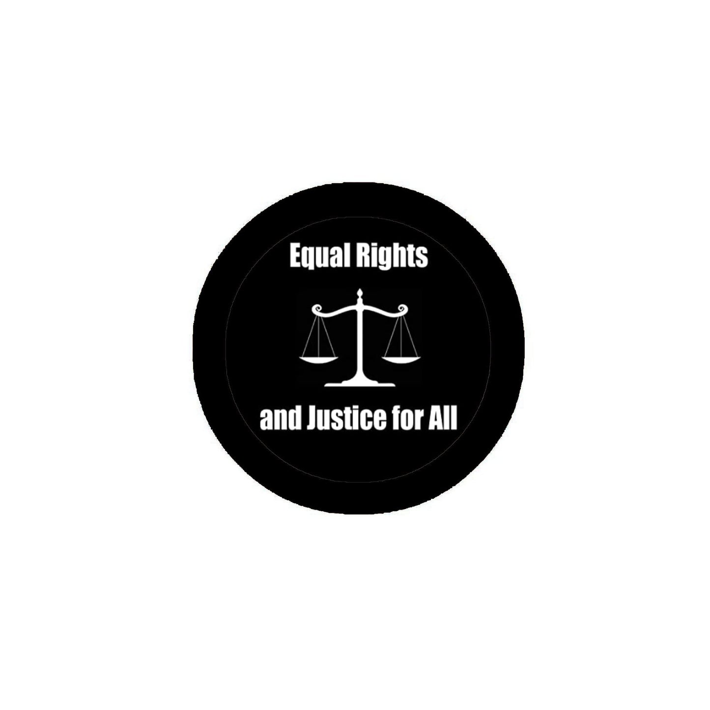 Equal Rights and Justice for All 2.25" Pinback for Jackets, Backpacks, etc.