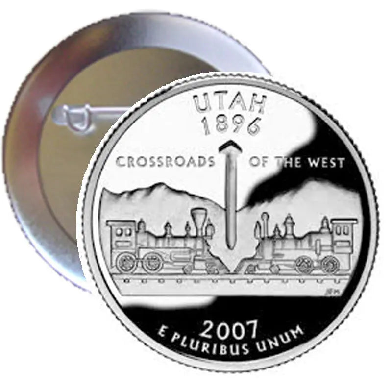Utah quarter-style pinback button, train and Crossroads of the West, 1896, 2007