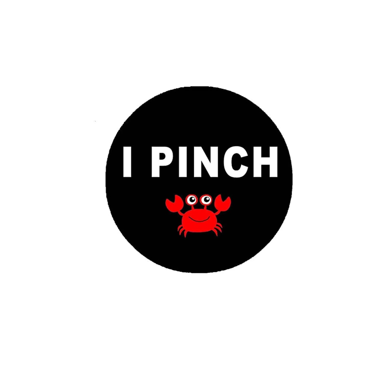 Black 1.25-inch pinback button with 'I PINCH' and red crab graphic