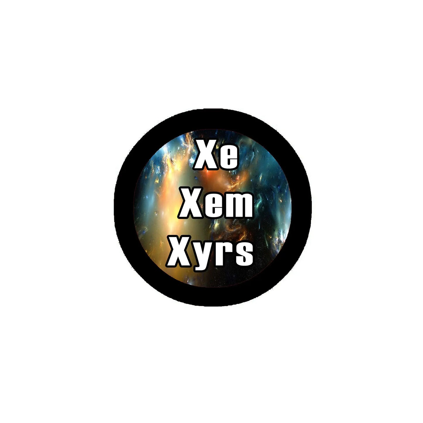 2.25-inch round galaxy pronouns pin badge, black rim, "Xe Xem Xyrs" text