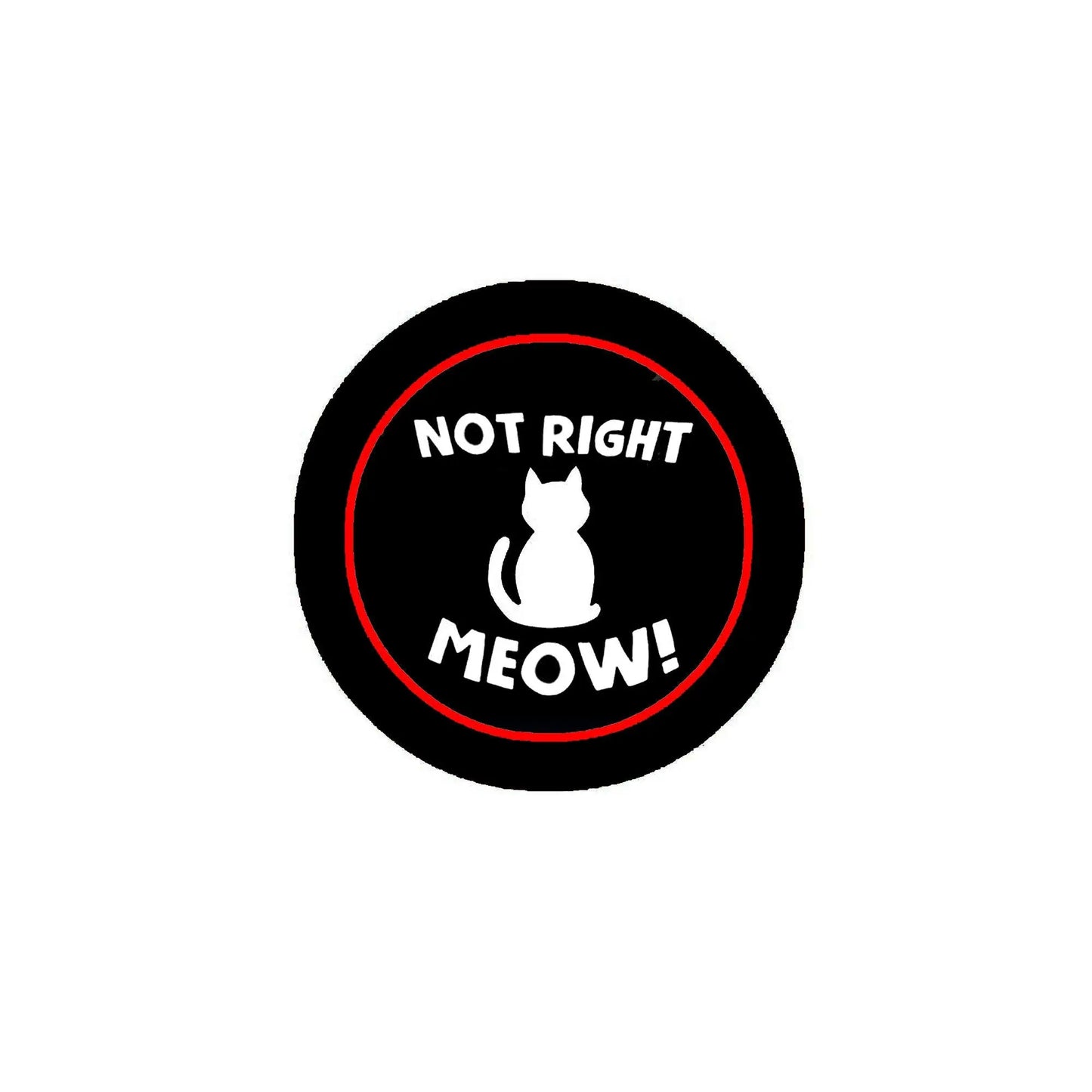 Round black pinback button with red border, white cat silhouette and text