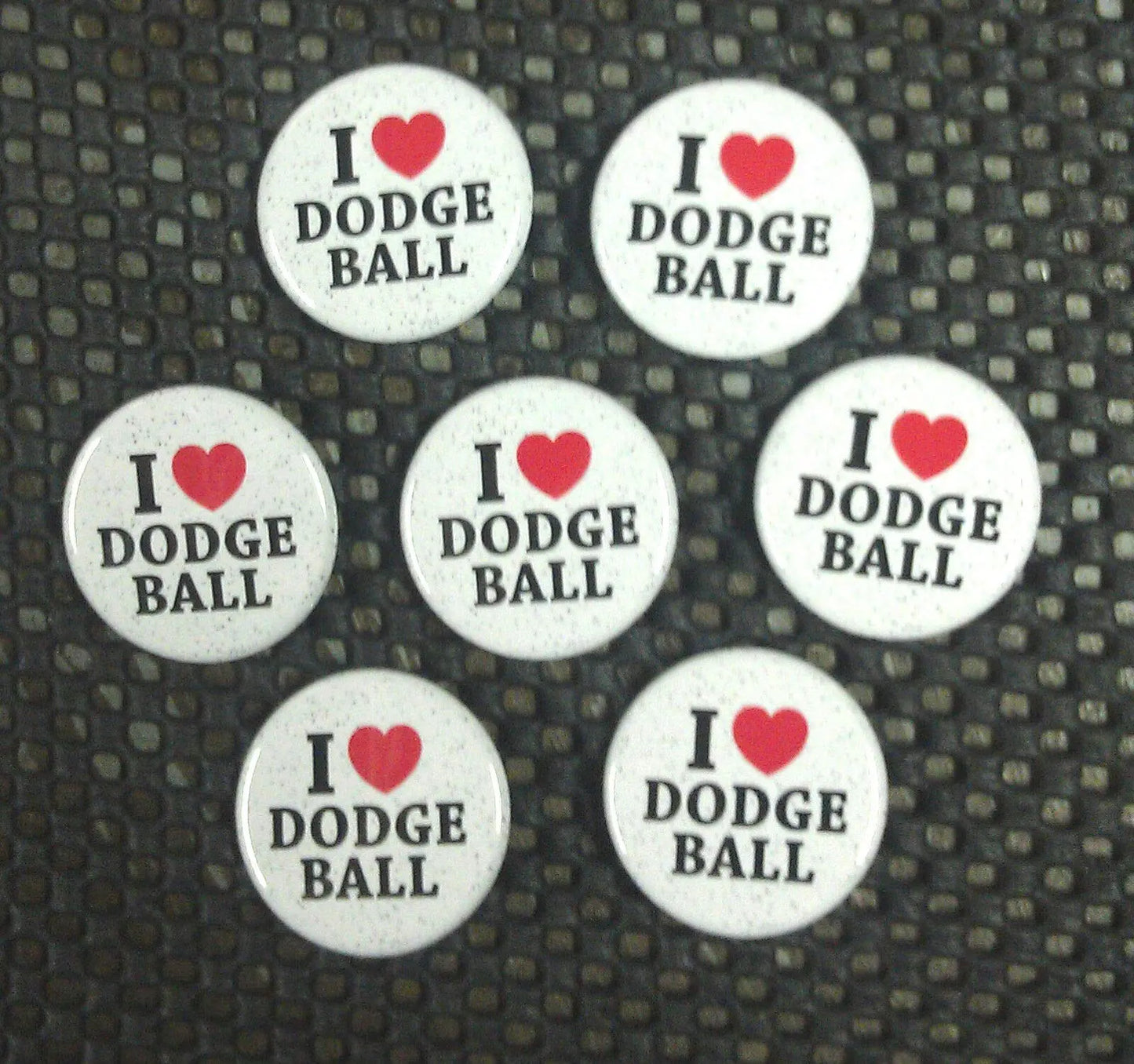 Round pinback buttons with "I ♥ DODGE BALL" text, set of 6