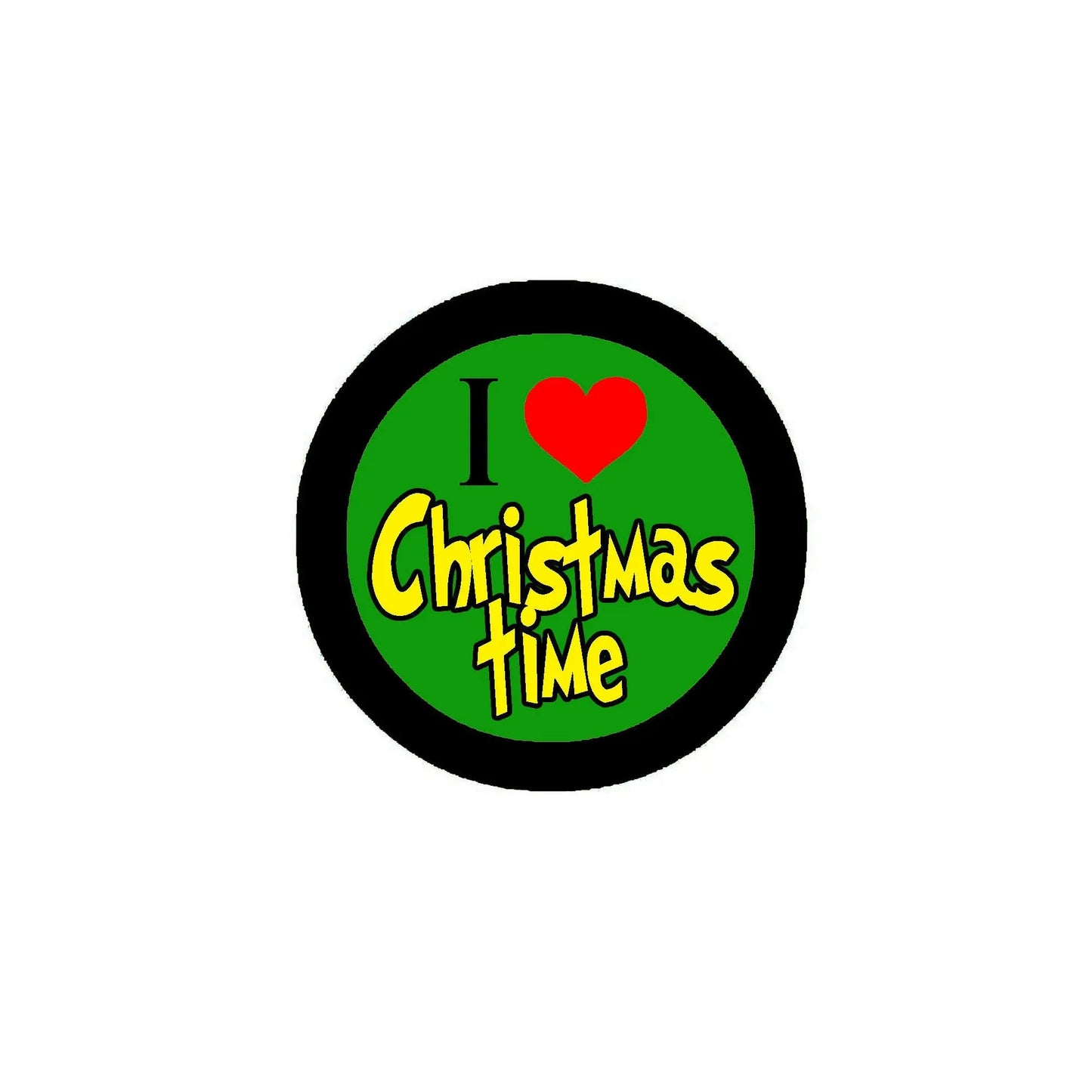 Round pinback brooch with green enamel, red heart and 'I Love Christmas Time' design