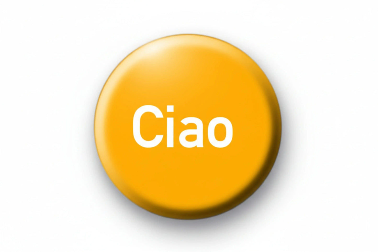 Yellow 1.25-inch pinback button with white 'Ciao' text