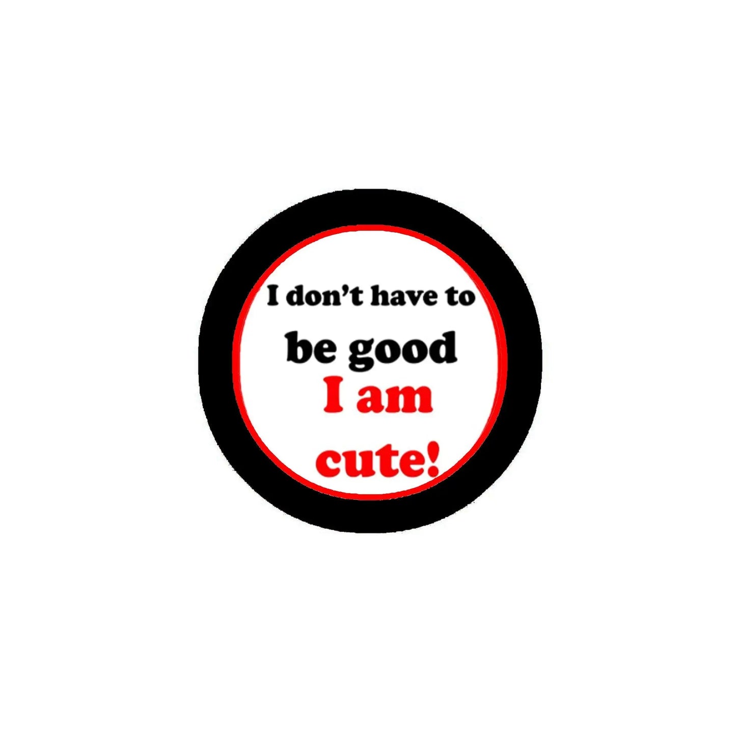 2.25-inch pinback button with black border, red ring, and โI am cuteโ text.