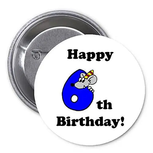 Round pinback button: “Happy 6th Birthday!” with blue 6 and mouse graphic
