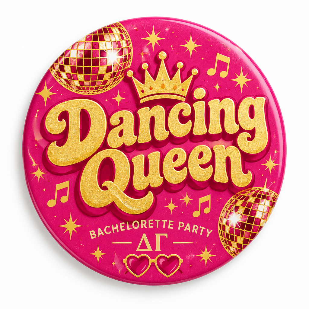 Dancing Queen greek Musical disco bachelorette Pin Button 2.25-inch