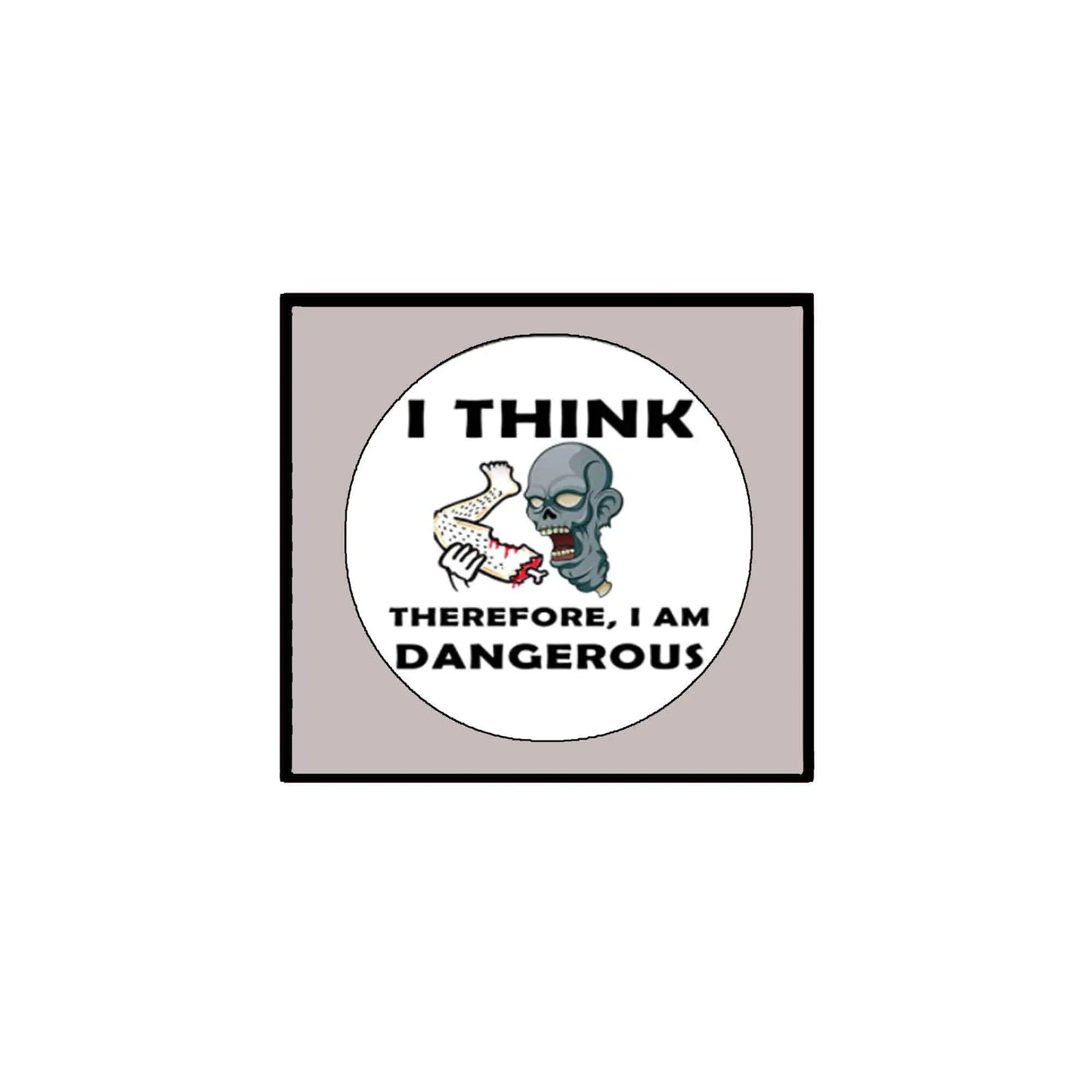 Pinback button with round graphic: skull holding a sword, text 'I am Dangerous'