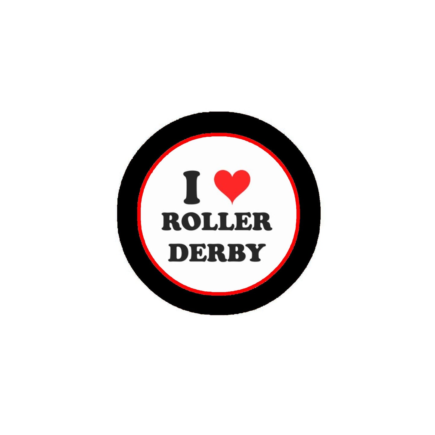 I Love Roller Derby Skaters Sports 1velty Style Pinback 2.25"
