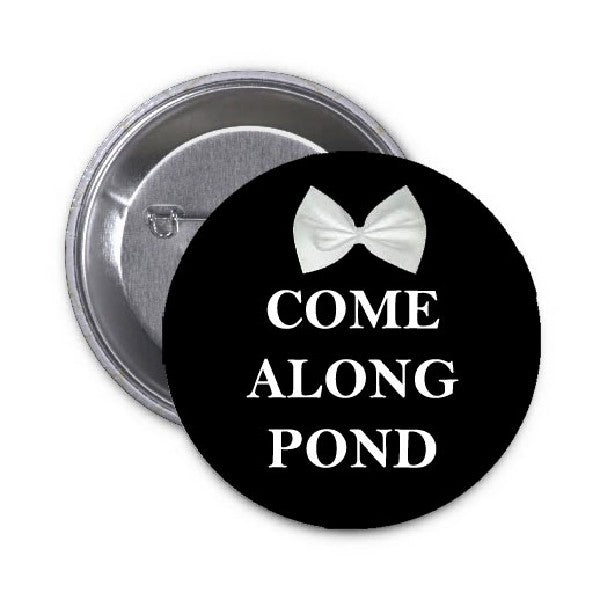 Pinback de 2,25 pouces de l'étang Come Along