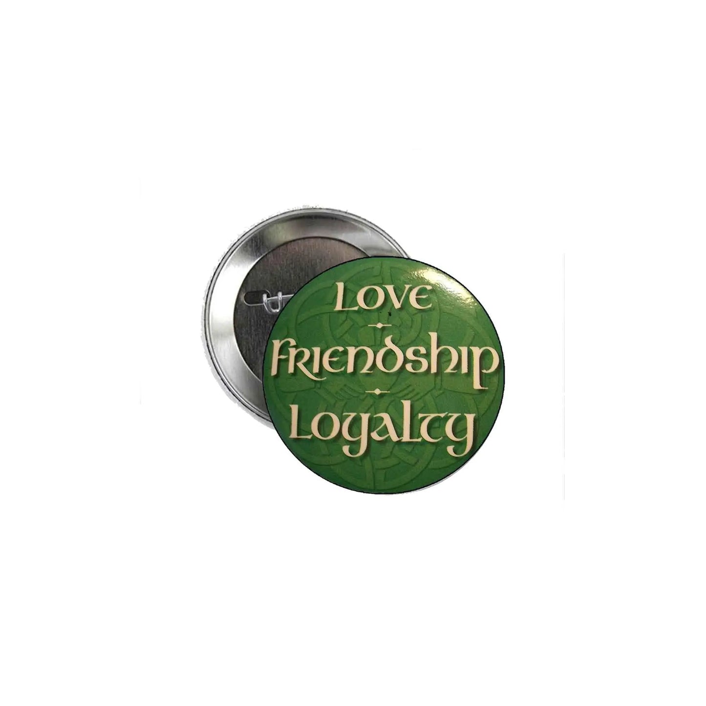 Round green enamel friendship pin with LOVE and LOYALTY text, silver pinback