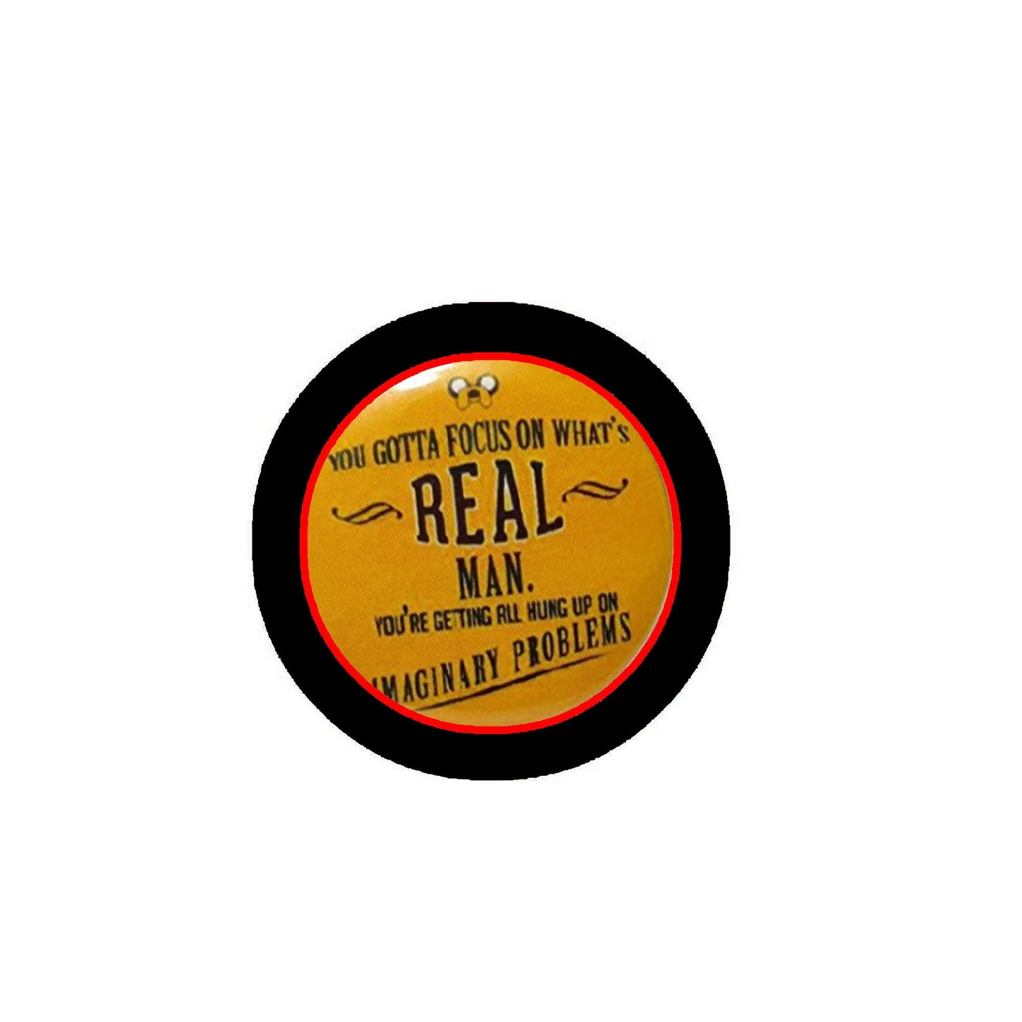 Adventure Time You Gotta Focus on What's Real 1.25" Pinback Button