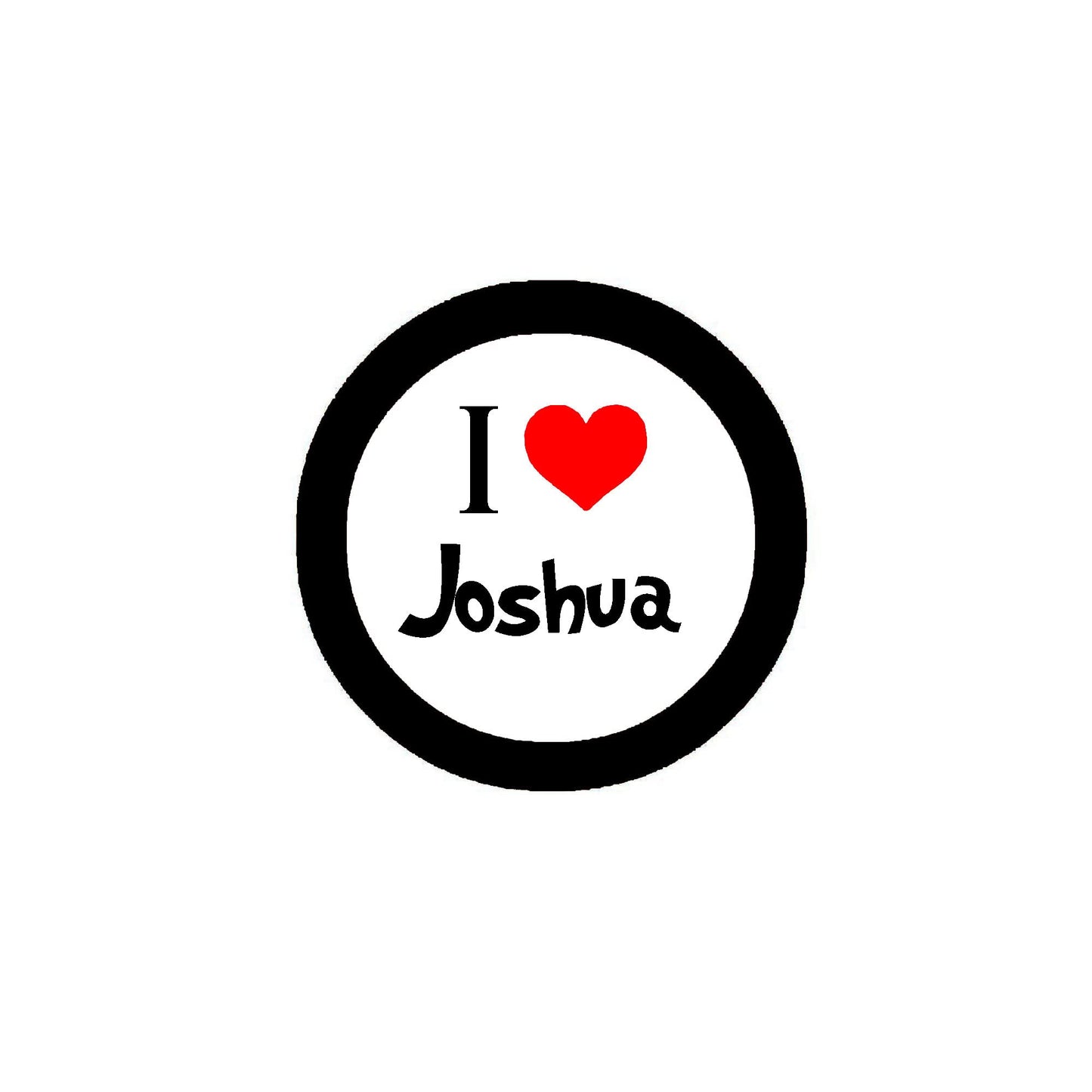I Love Joshua 2.25-inch Pinback Button Pin Brooch Default Title