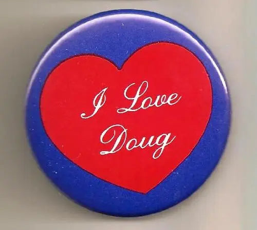 I Love Doug pinback button, 1.25 in; blue circle with red heart and white script text