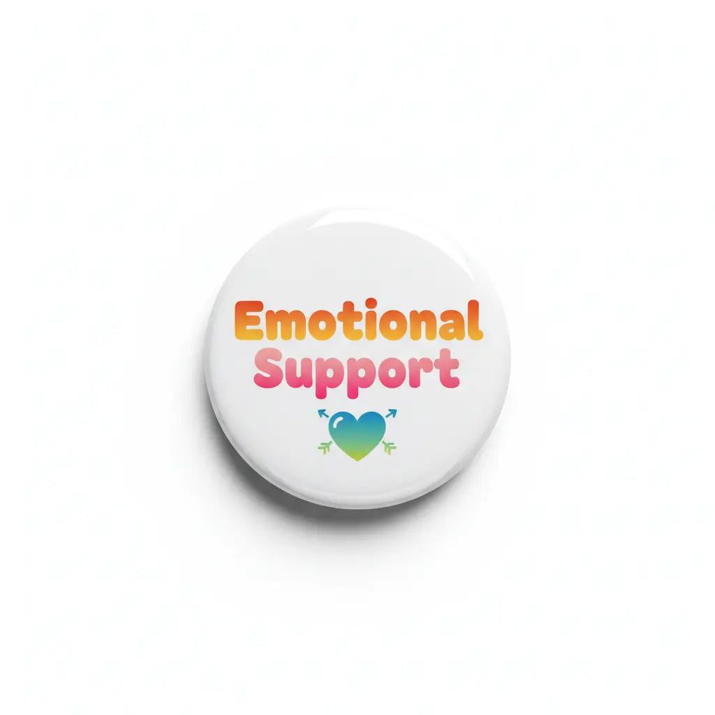 Emotional support pinback button with colorful text and heart icon