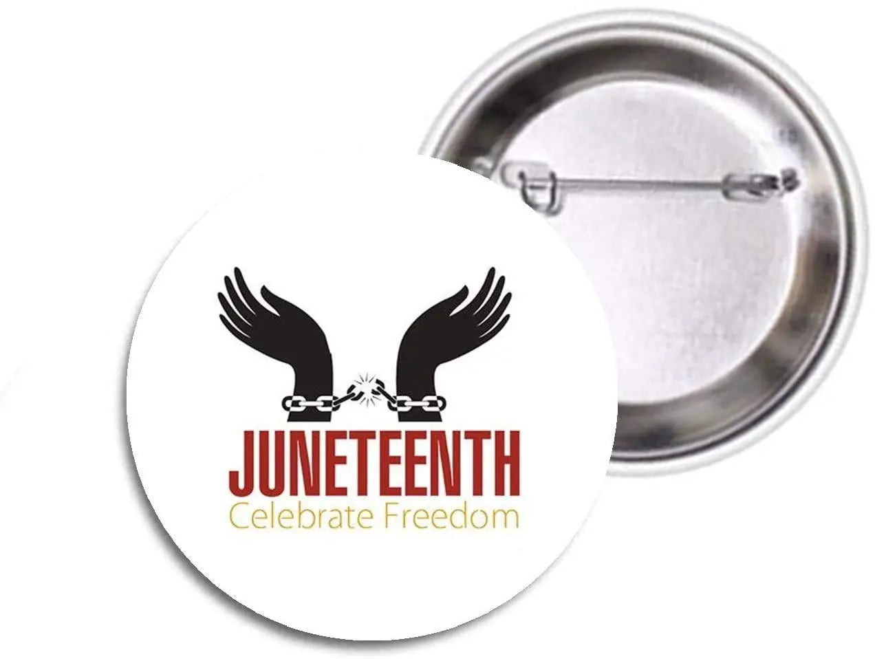 Round Juneteenth pinback button with black shackled-hands icon and “Juneteenth Celebrate Freedom” text