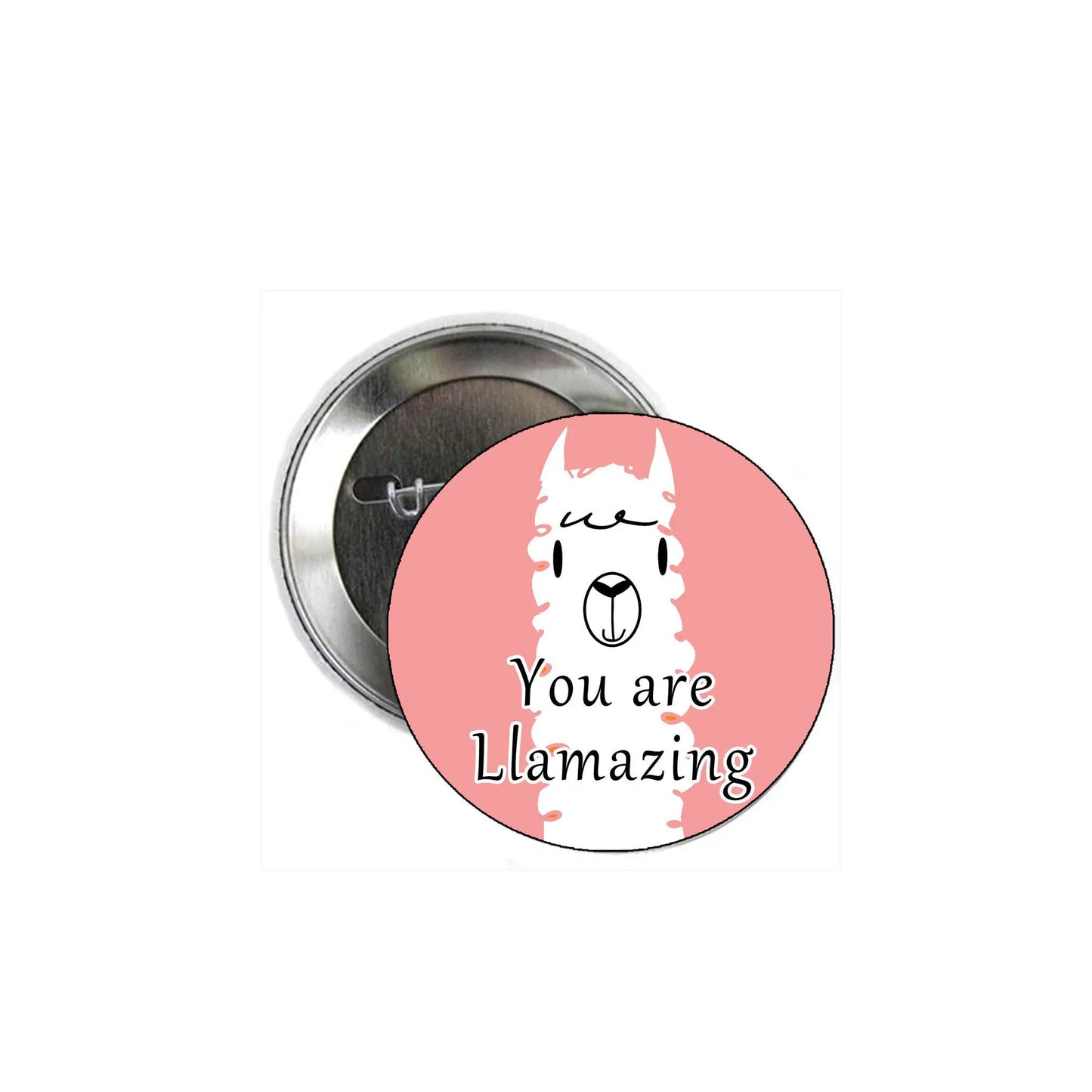 2.25-inch round llama pinback button with pink illustration and 'You are Llamazing' text