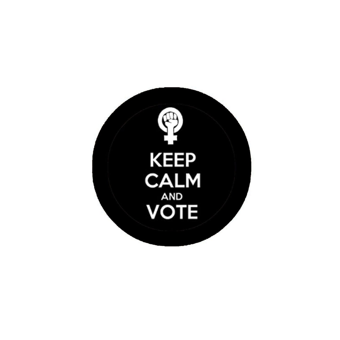 Mantén la calma y vota Pinback 2.25" Feminista