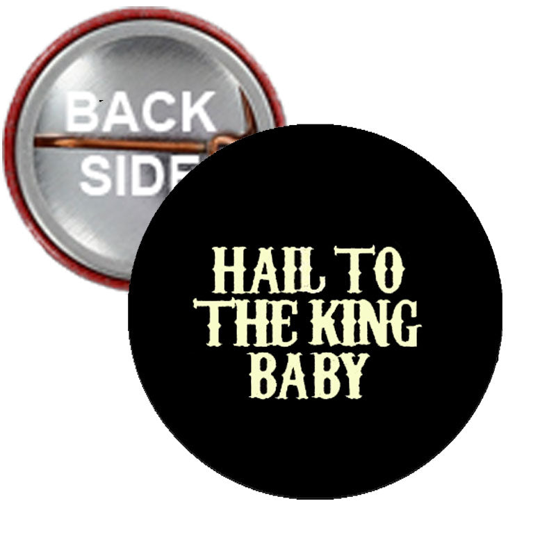 Salve al rey bebé pinback 1"