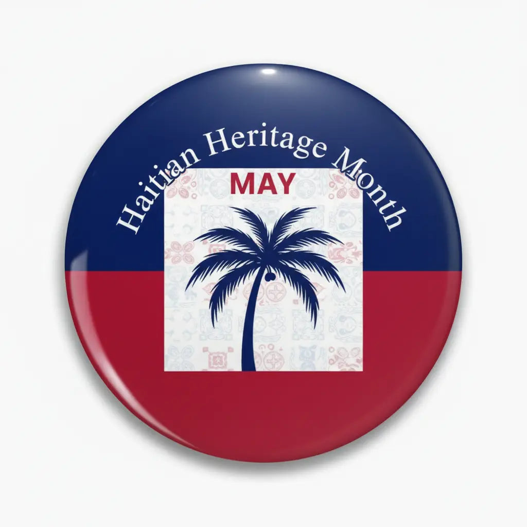 Haitian Heritage Month (May) Pinback 2.25-inch