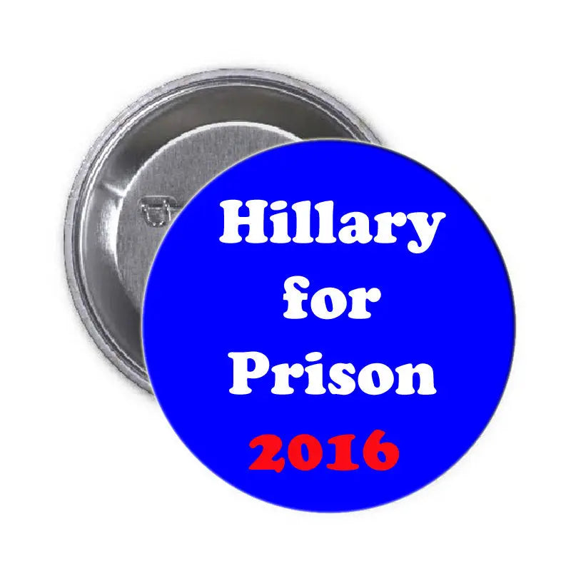 Blue round Hillary for Prison 2016 pinback button