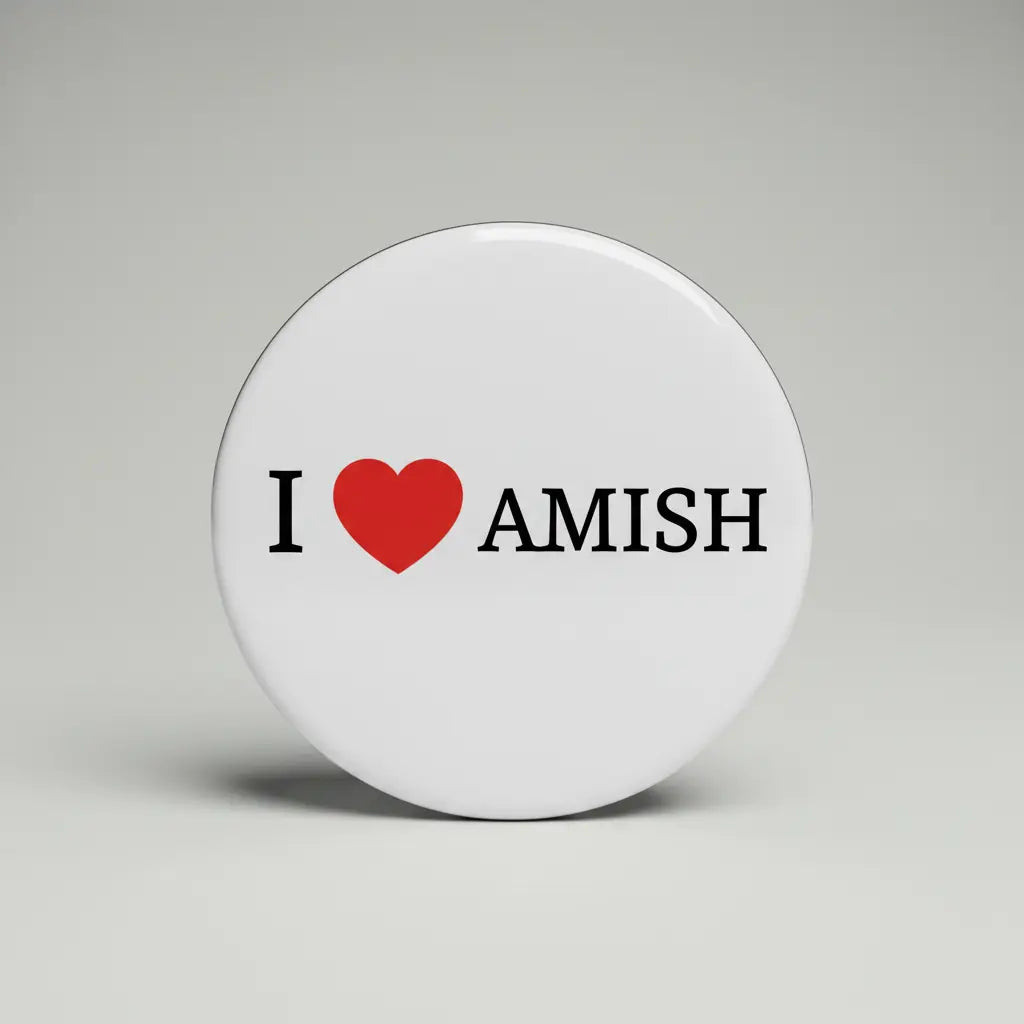 I Love Amish Pinback 2.25-inch