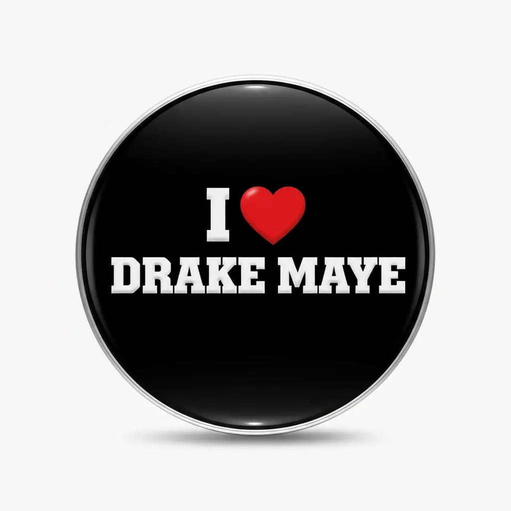I Love Drake Maye Pin Button 2.25-inch - mypinbacks.com