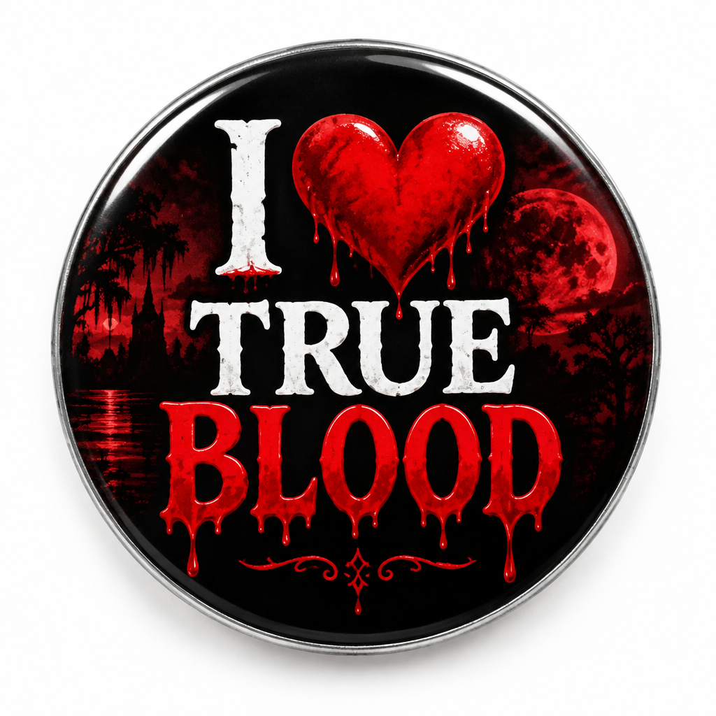 I Love True Blood Pin Button 2.25-inch