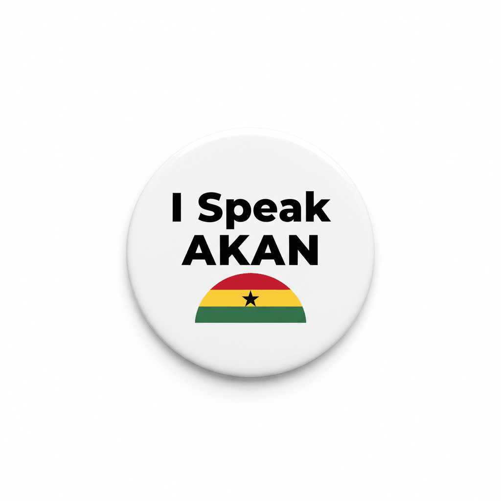 I Speak AKAN Ghana Magnet 2.25-inch - mypinbacks.com
