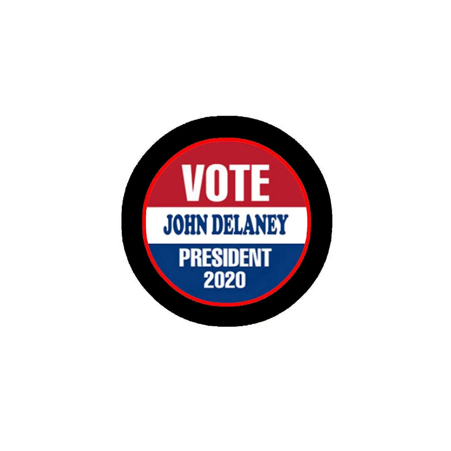 John Delaney for President Pinback Badge 2.25-inch Pic - My Pinbacks