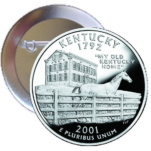 Kentucky State Quarter Mint Image Pinback 2.25"