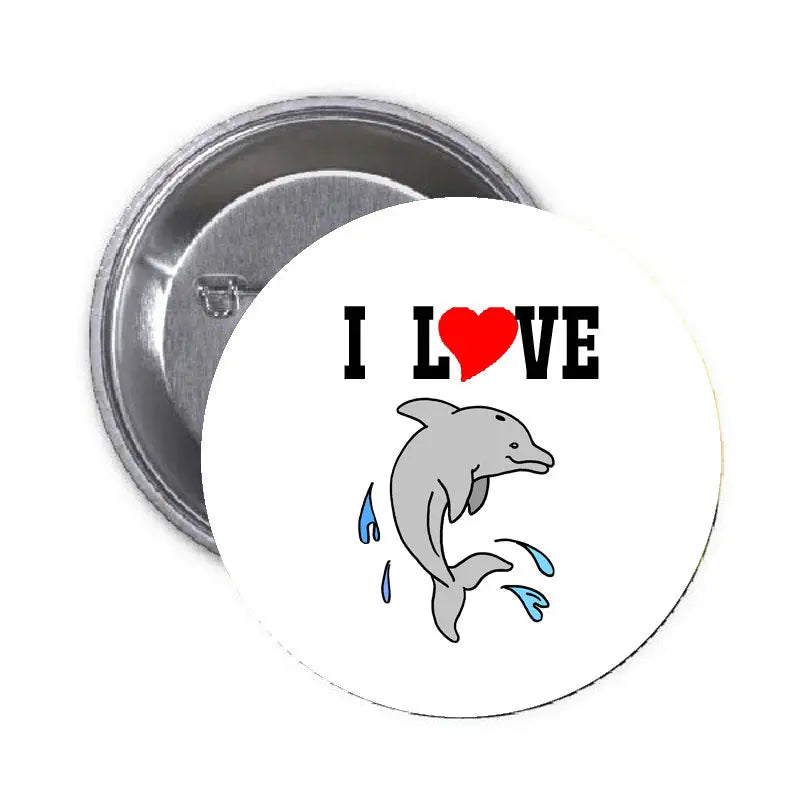 Dolphin love pinback button with red heart and gray dolphin graphic