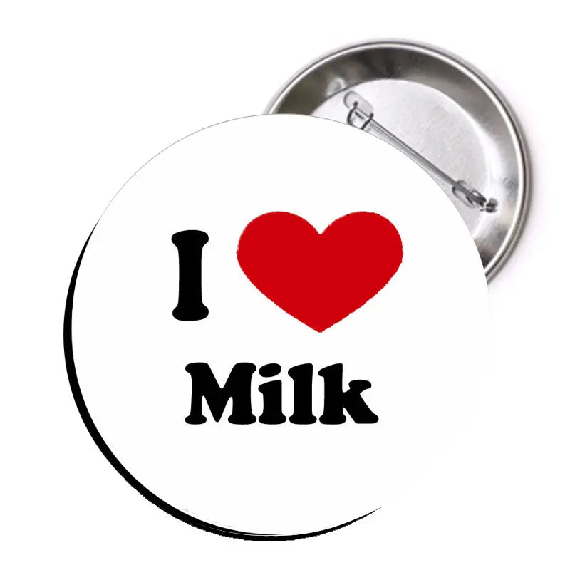 Milk pinback button with red heart and black “I ♥ Milk” text on white face
