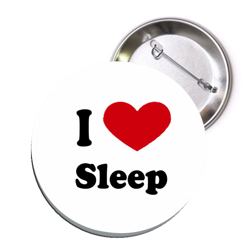 I Love to Sleep Pinbacks 1.25" 24 Pcs