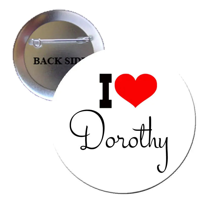 White I love Dorothy pinback button with red heart
