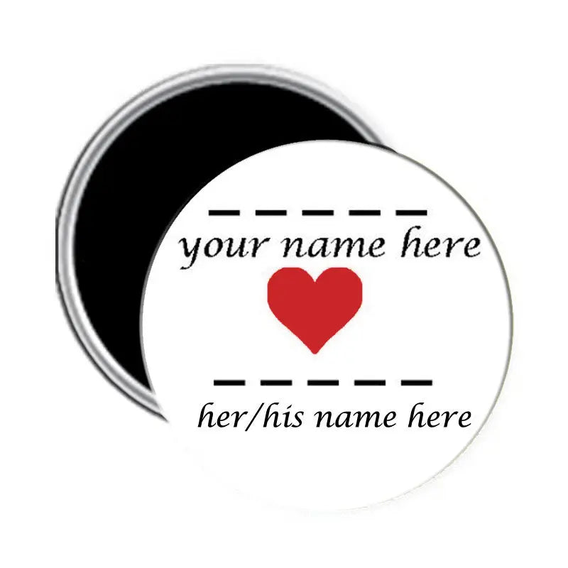 Customized 2.25-inch circular magnet with “your name here” text and red heart