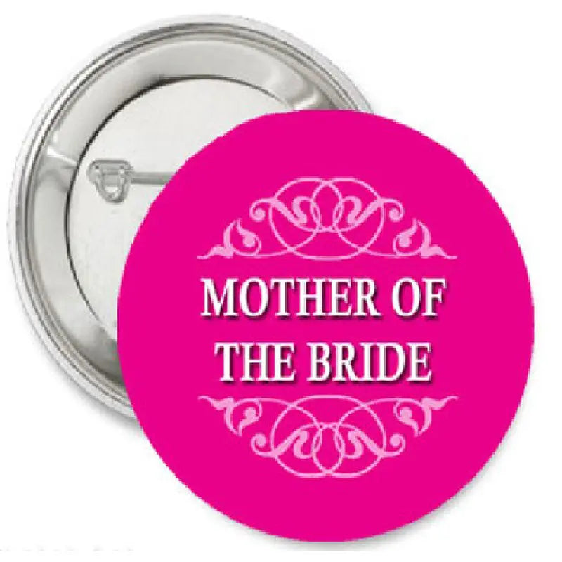 Pink round pinback button with crown icon and white 'Mother of the Bride' text