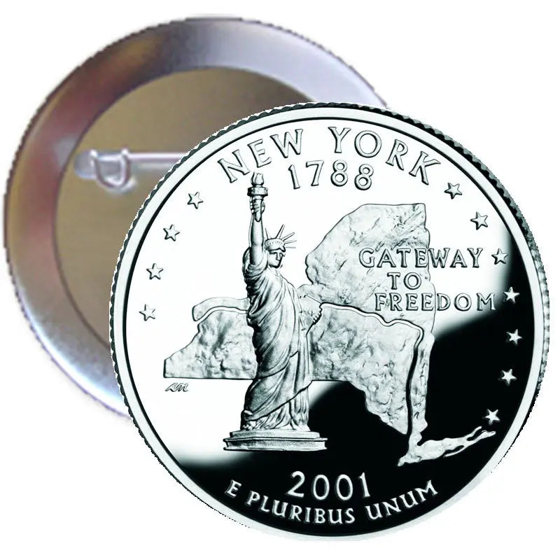 Round silver pinback quarter with Statue of Liberty, NEW YORK 1788 and GATEWAY TO FREEDOM