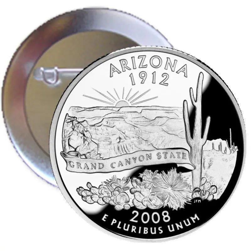 Circular Arizona state quarter pinback button, silver rim, cactus and Grand Canyon artwork, 2008