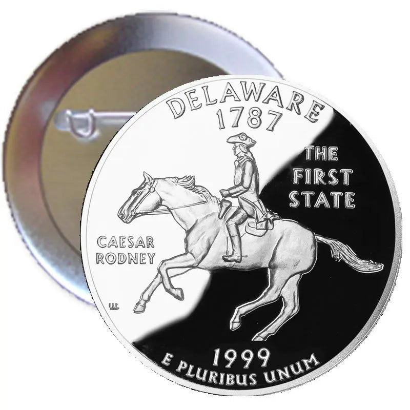 Round Delaware 1787 pinback button with rider on horse, text “The First State” and “E Pluribus Unum”